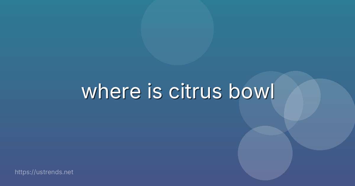 where is citrus bowl