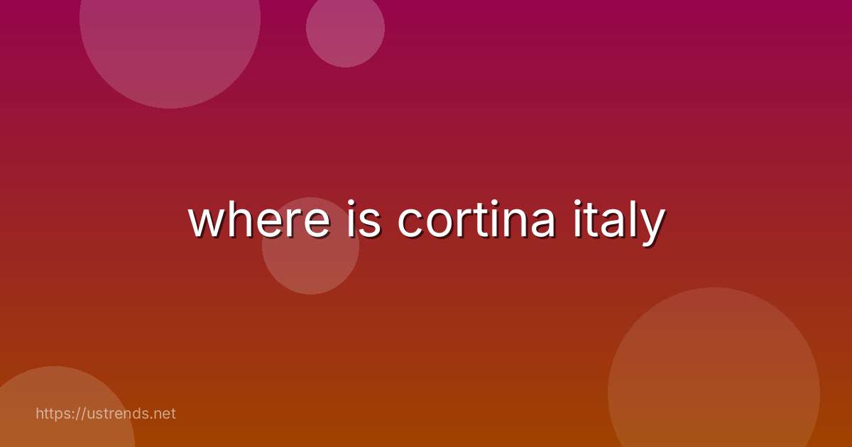 where is cortina italy