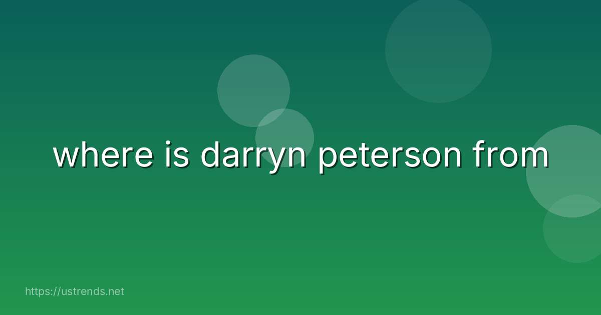 where is darryn peterson from