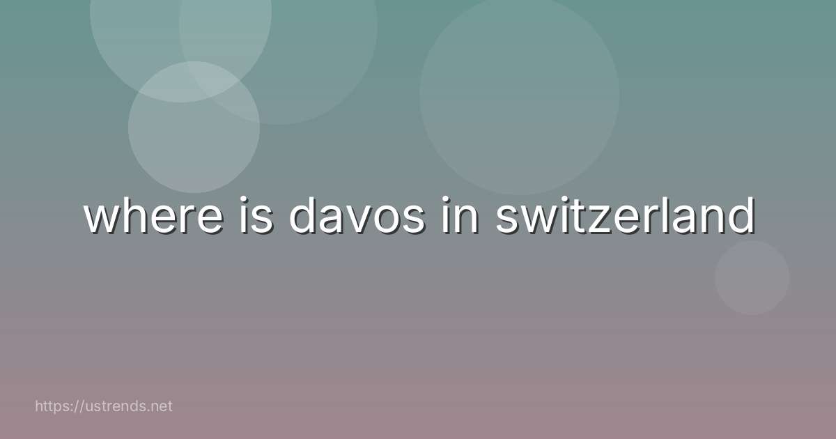 where is davos in switzerland