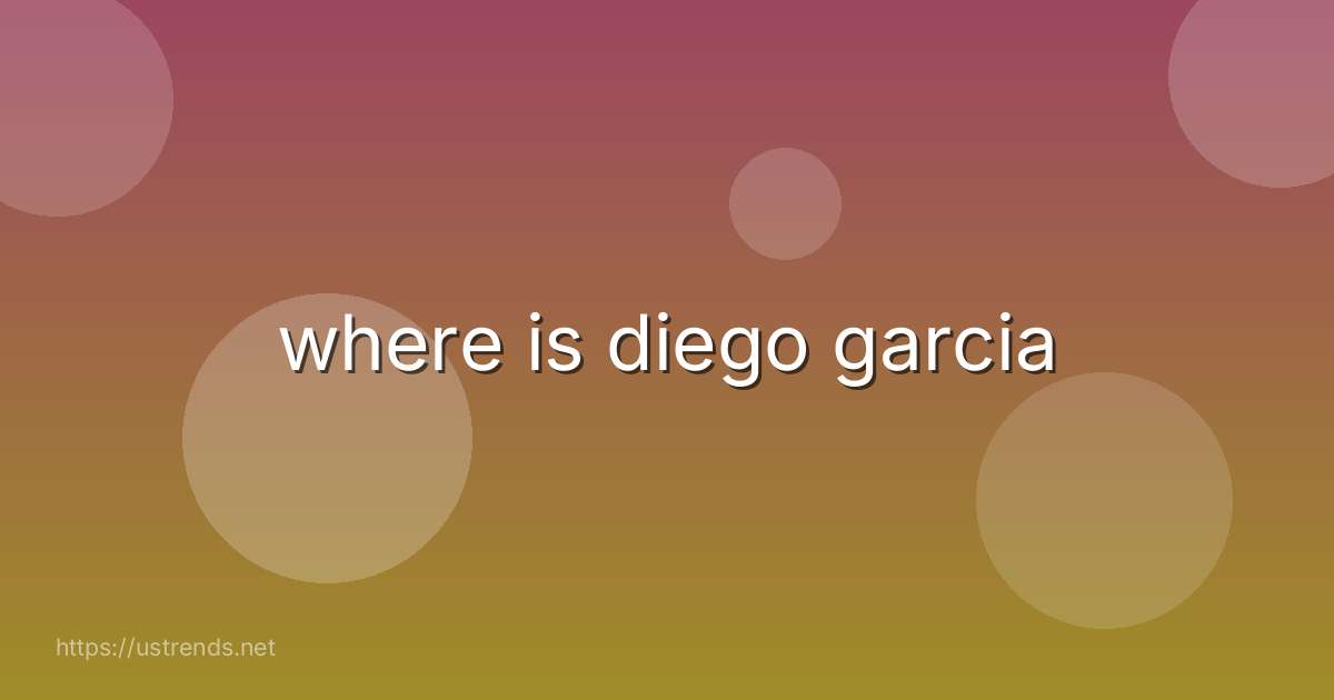 where is diego garcia
