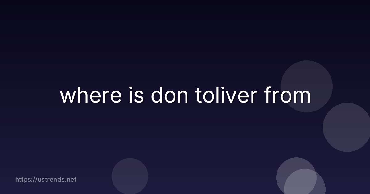 where is don toliver from