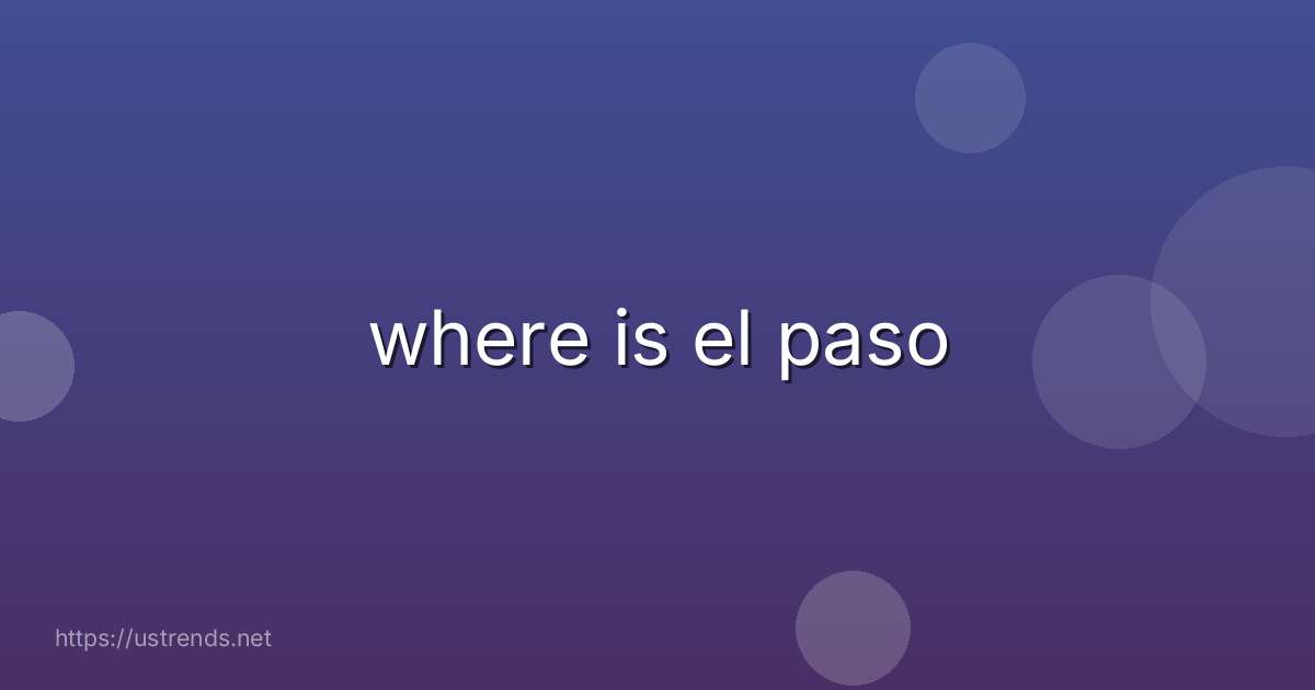 where is el paso