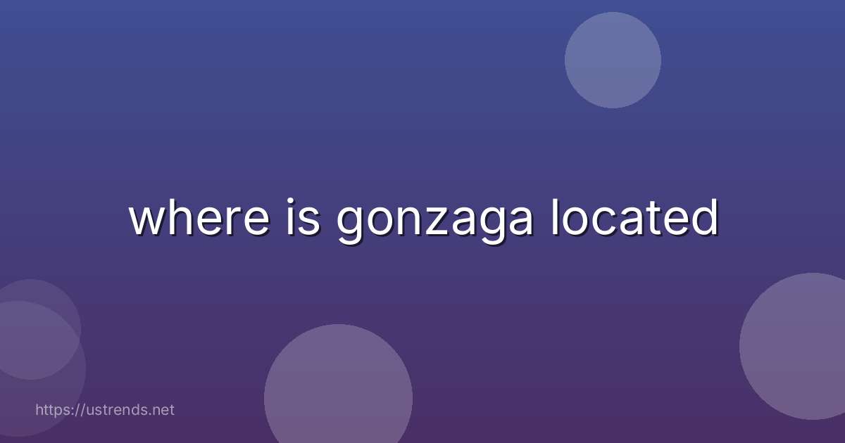 where is gonzaga located