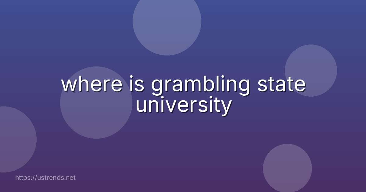 where is grambling state university