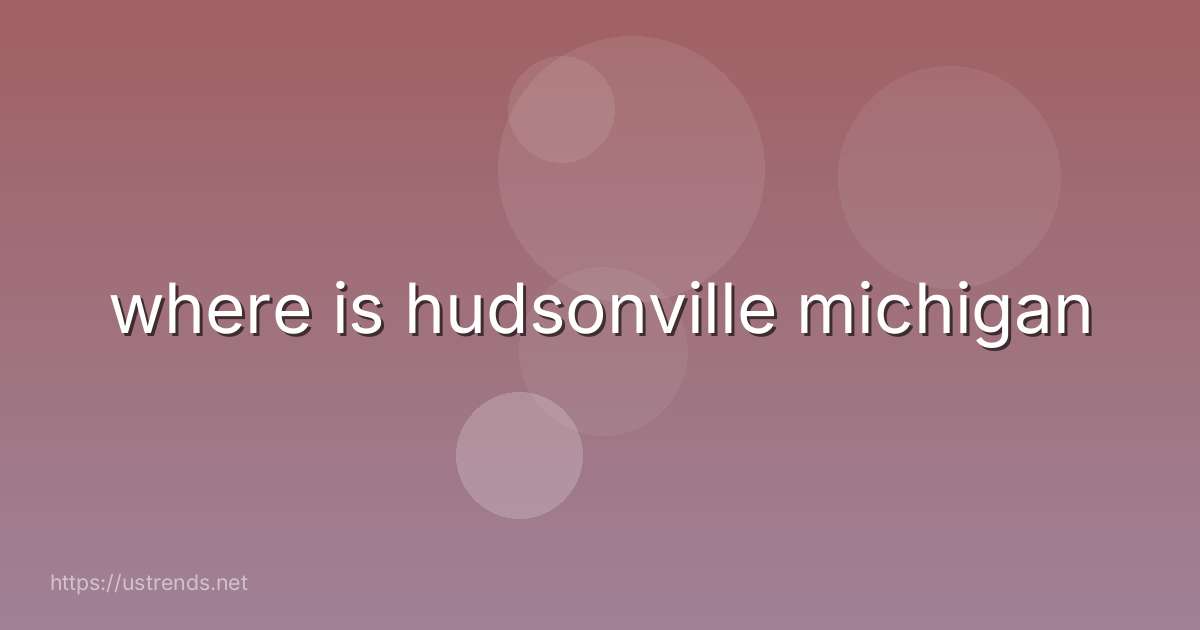 where is hudsonville michigan