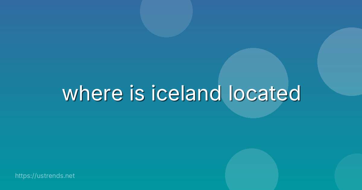 where is iceland located