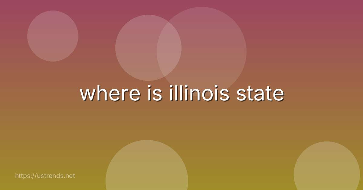 where is illinois state