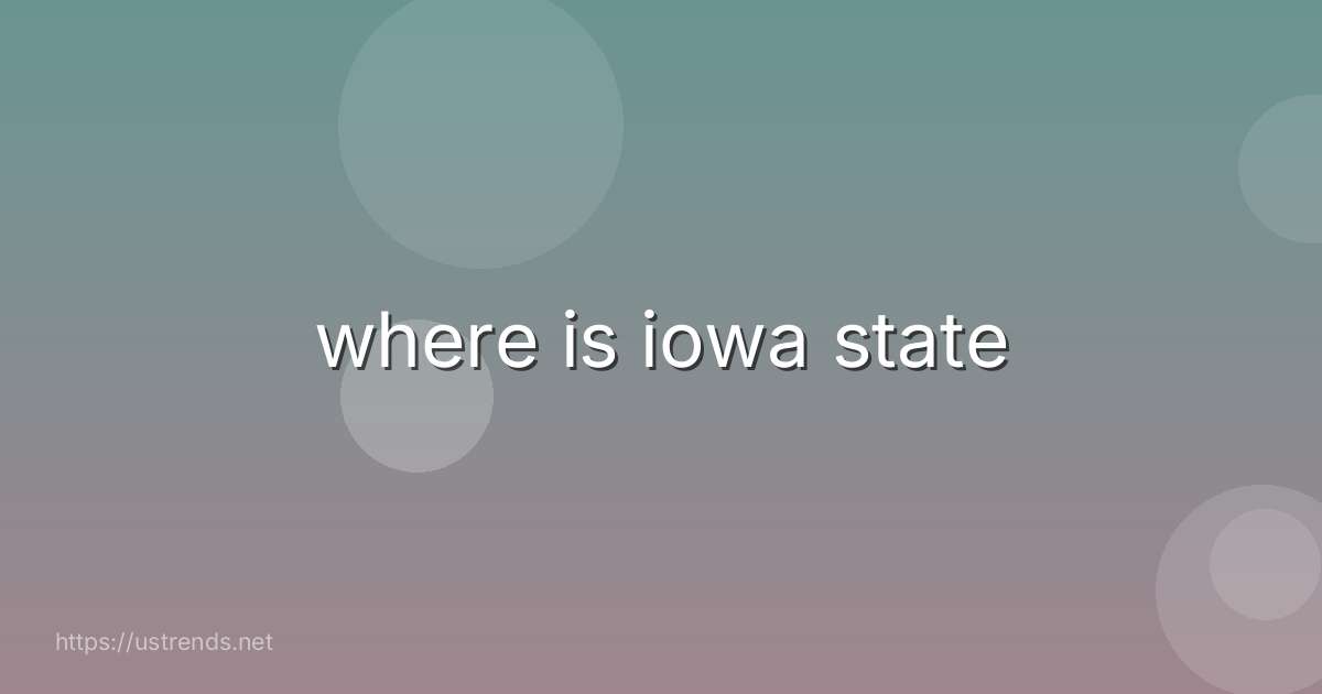 where is iowa state