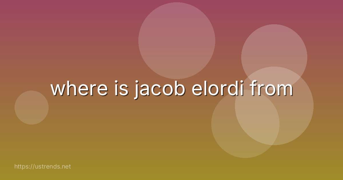 where is jacob elordi from