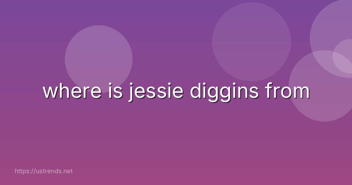 where is jessie diggins from