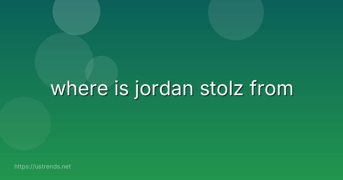where is jordan stolz from