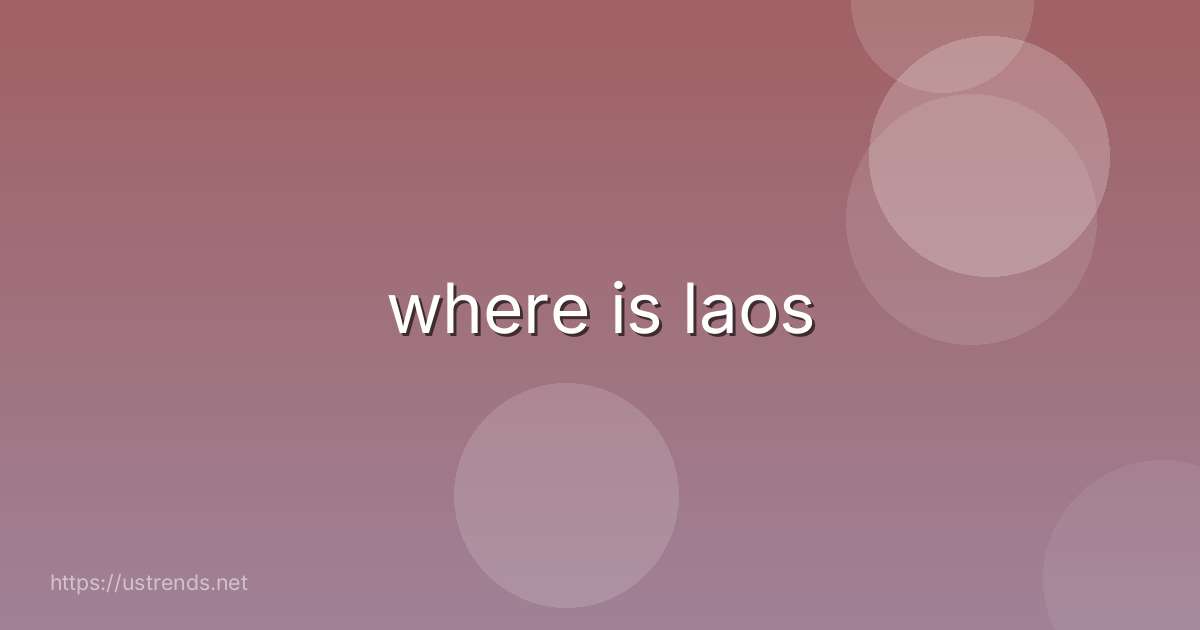 where is laos