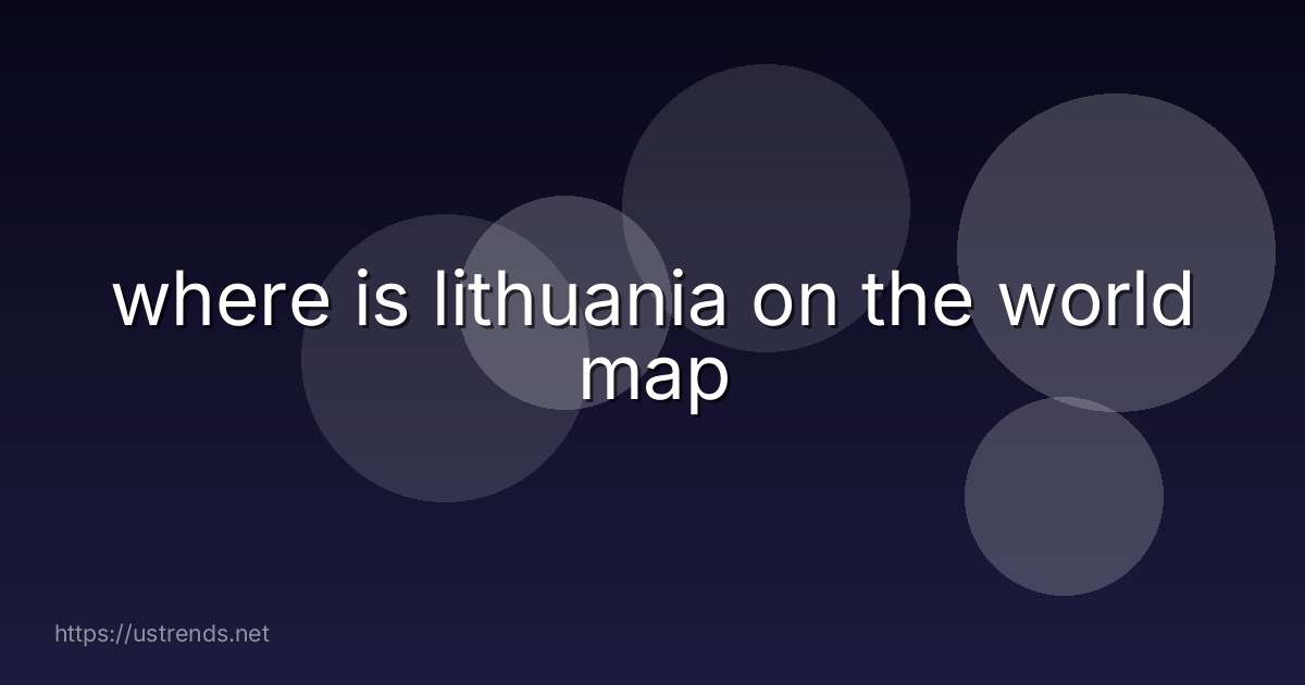 where is lithuania on the world map
