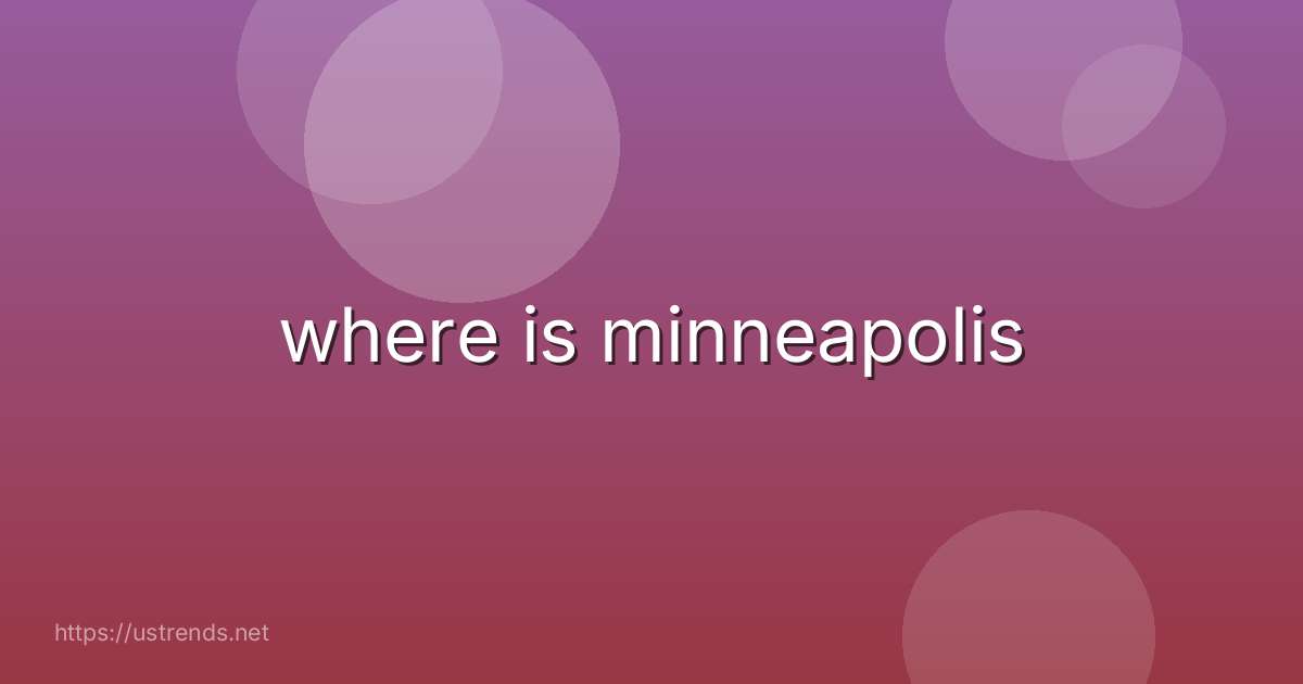 where is minneapolis