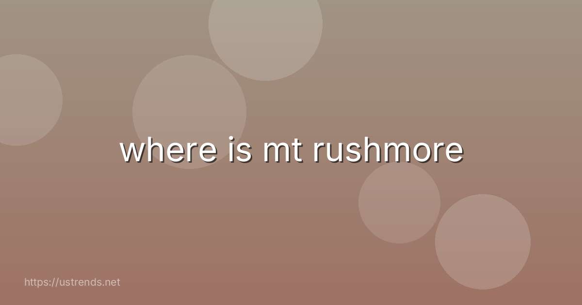 where is mt rushmore