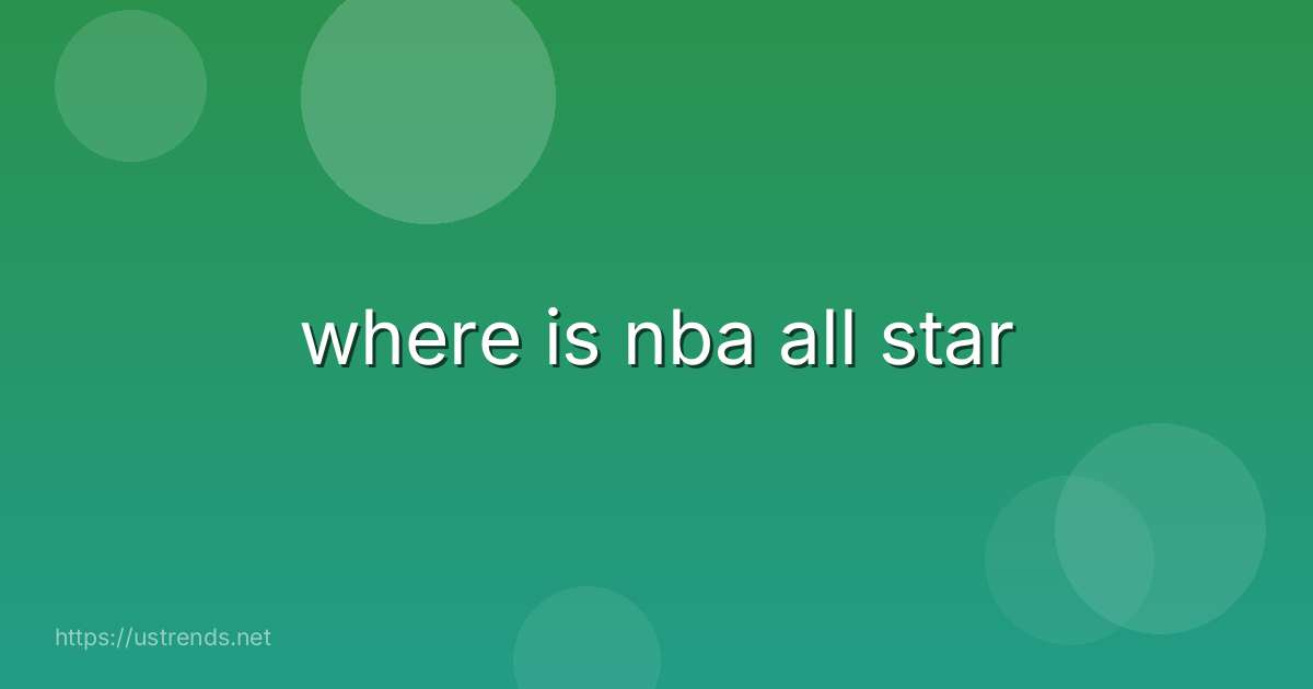 where is nba all star