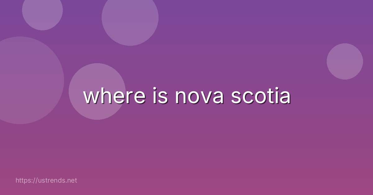 where is nova scotia