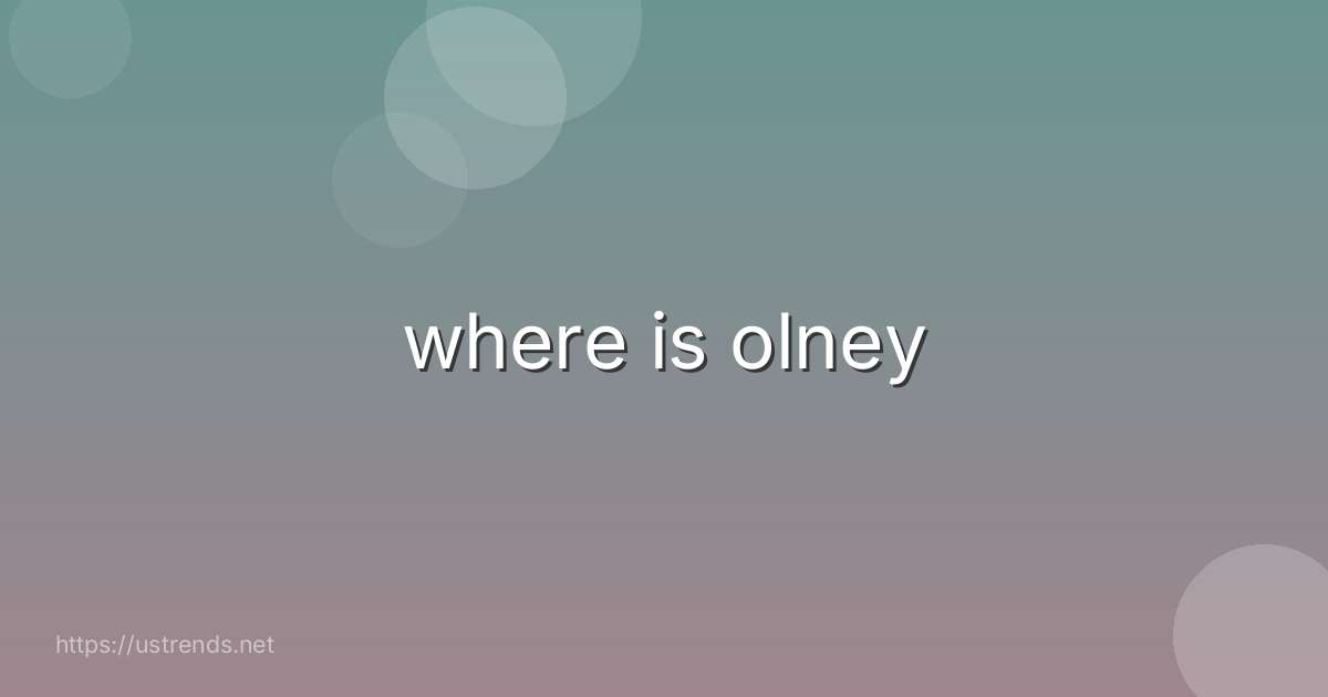 where is olney