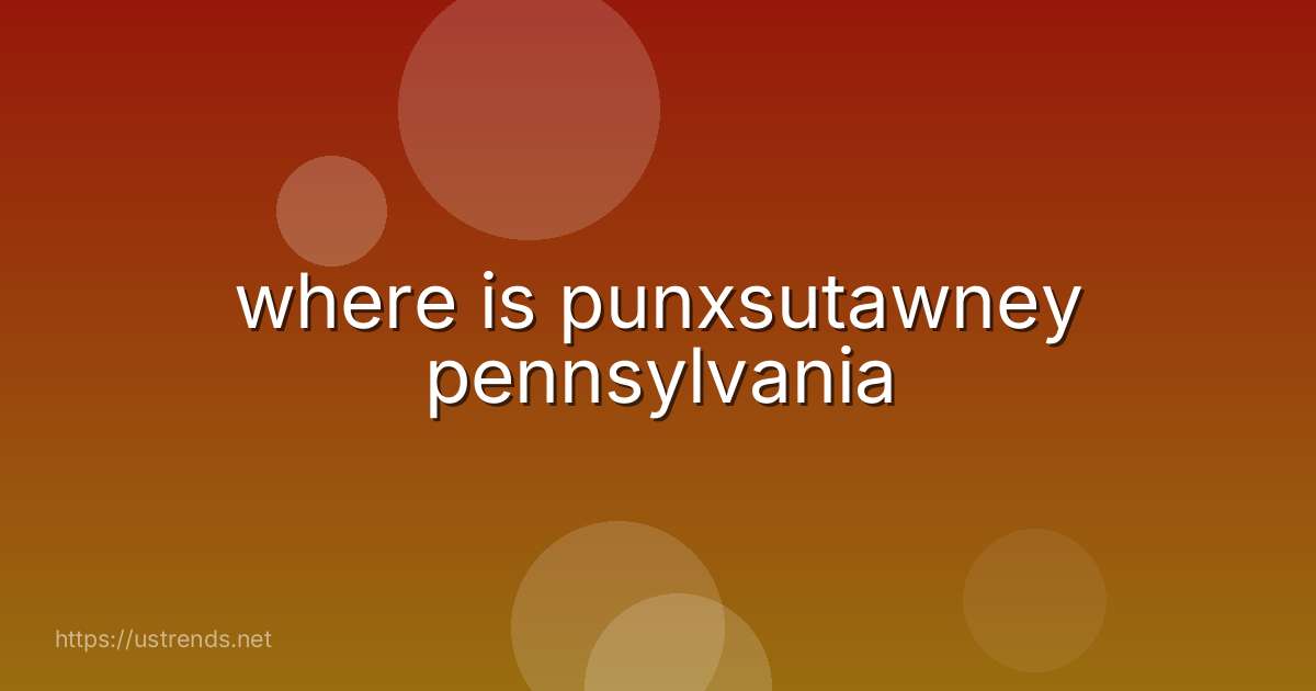 where is punxsutawney pennsylvania