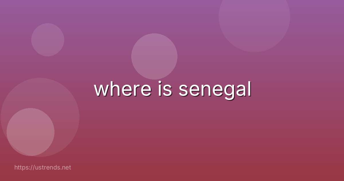 where is senegal