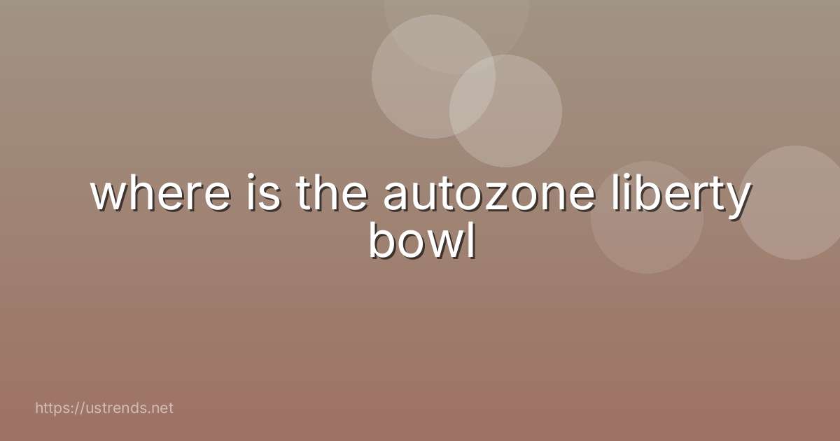 where is the autozone liberty bowl