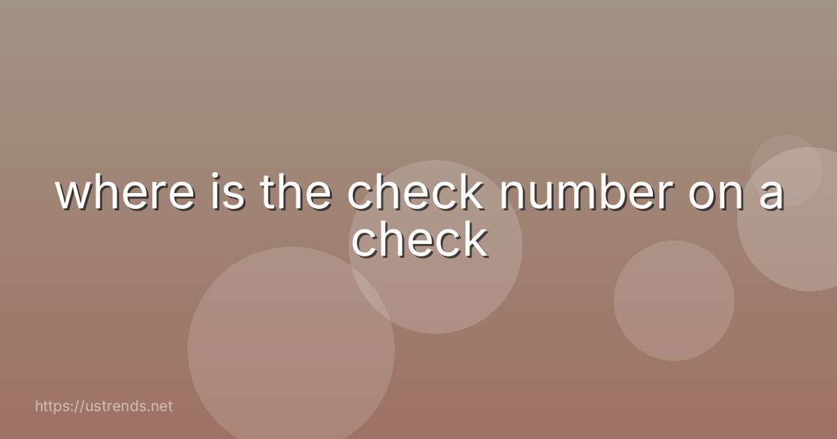 where is the check number on a check