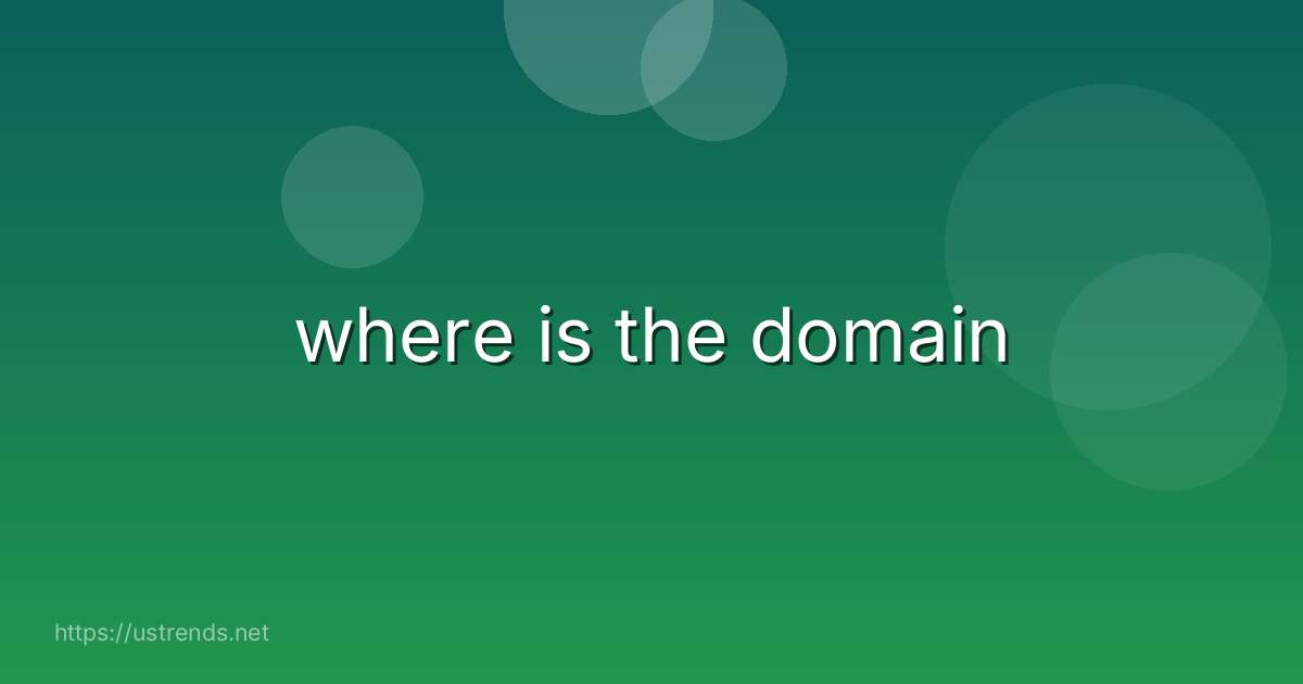 where is the domain