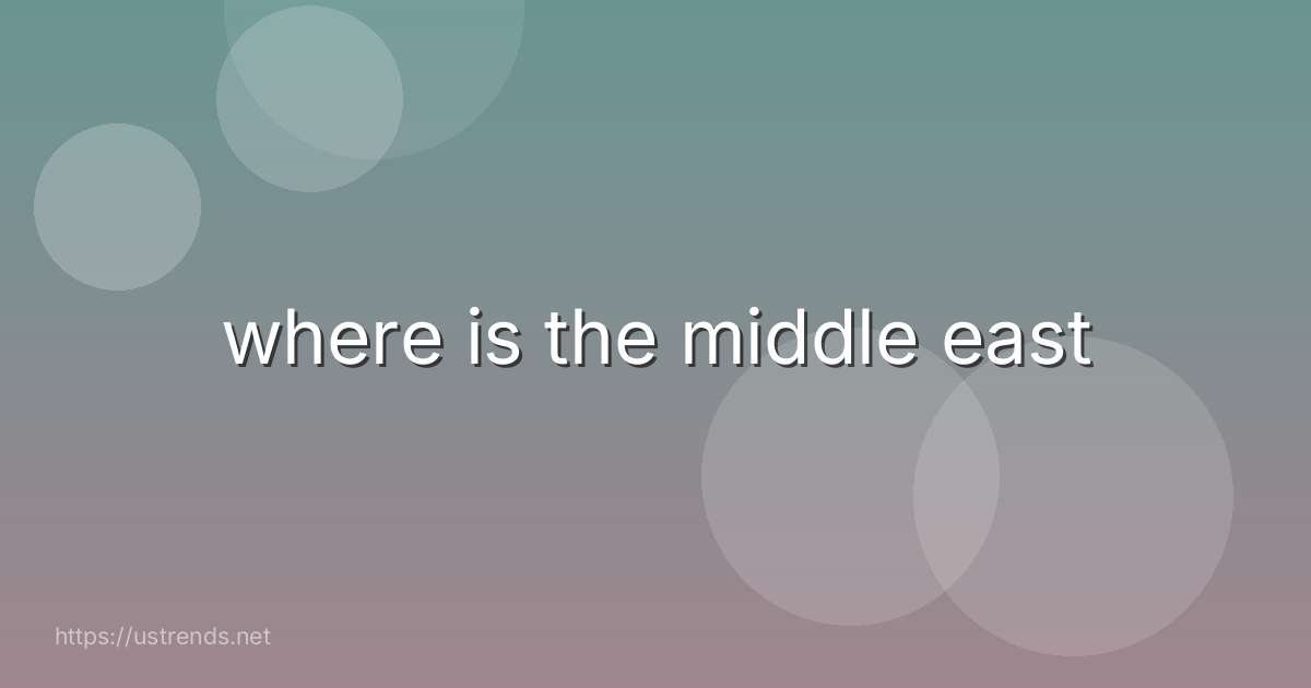where is the middle east