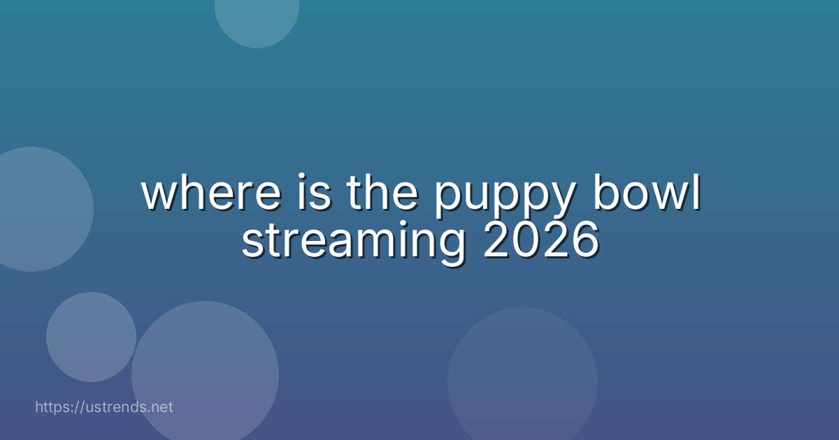 where is the puppy bowl streaming 2026
