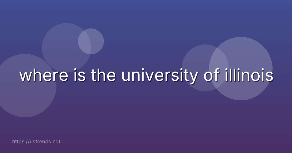 where is the university of illinois