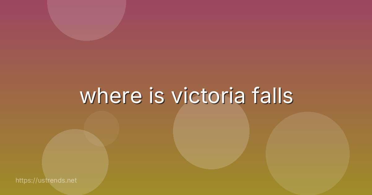 where is victoria falls