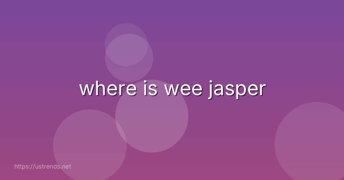 where is wee jasper