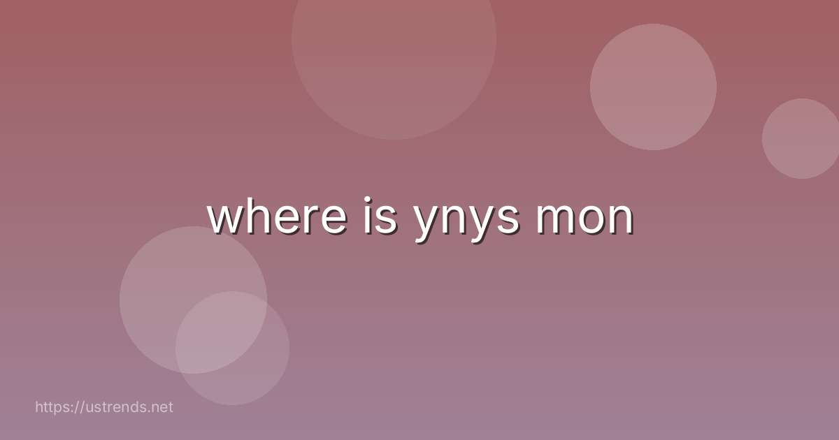 where is ynys mon