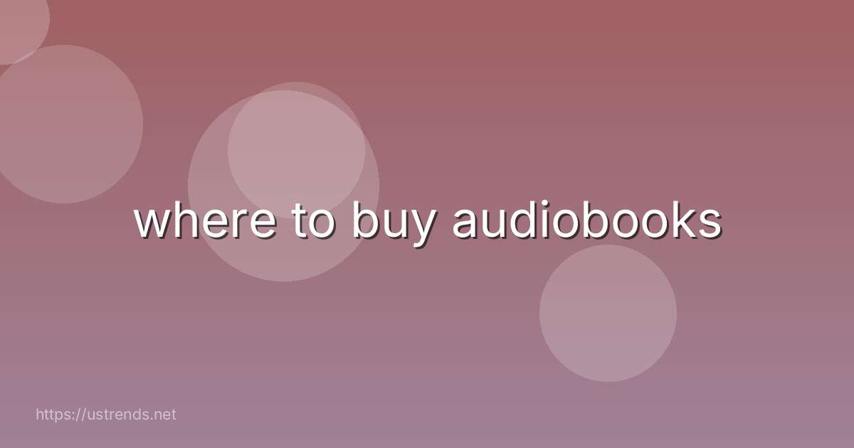 where to buy audiobooks