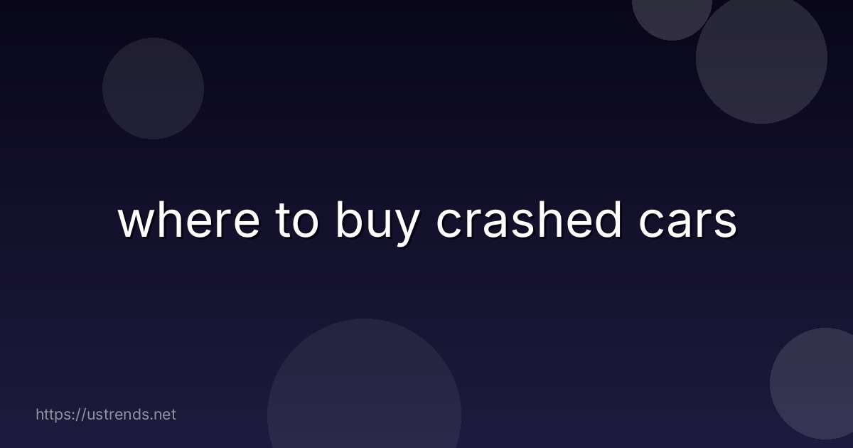 where to buy crashed cars