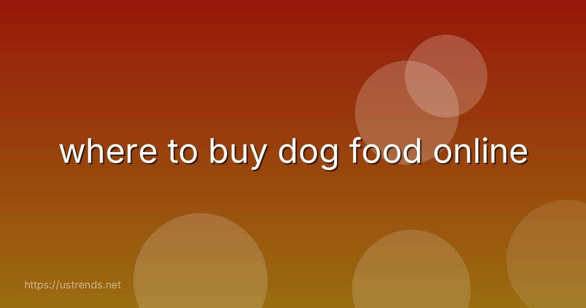 where to buy dog food online