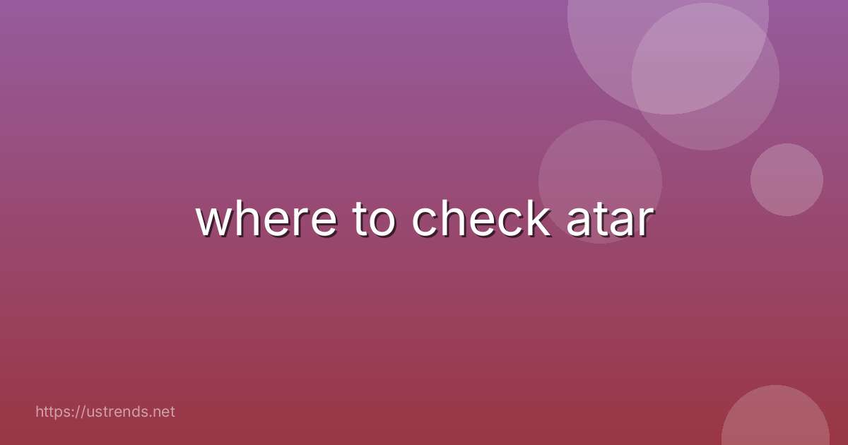 where to check atar