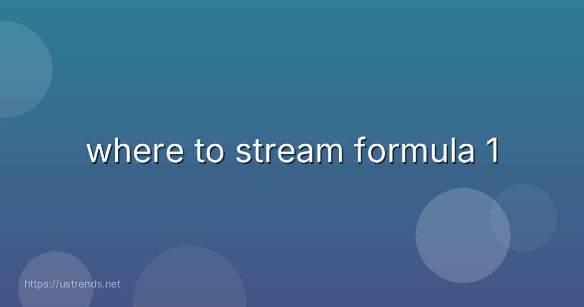 where to stream formula 1