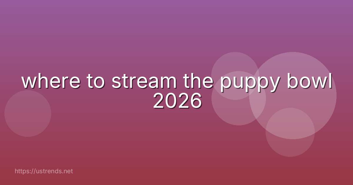 where to stream the puppy bowl 2026