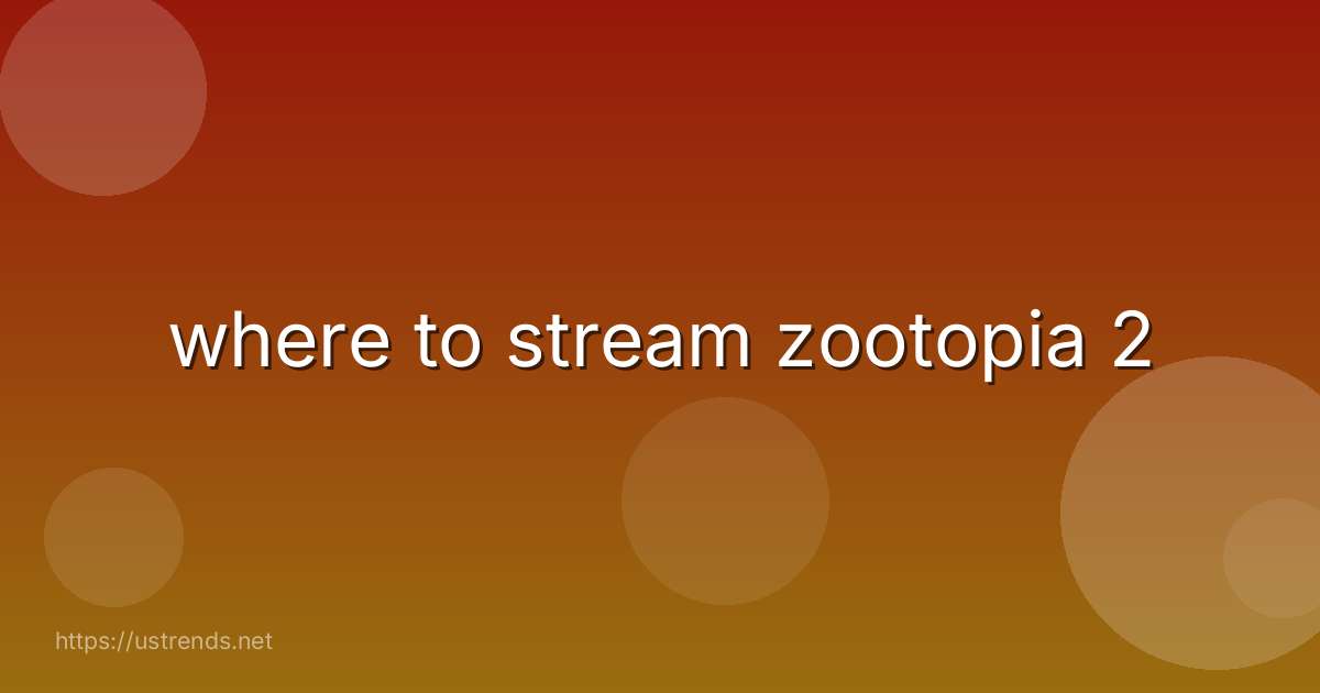 where to stream zootopia 2