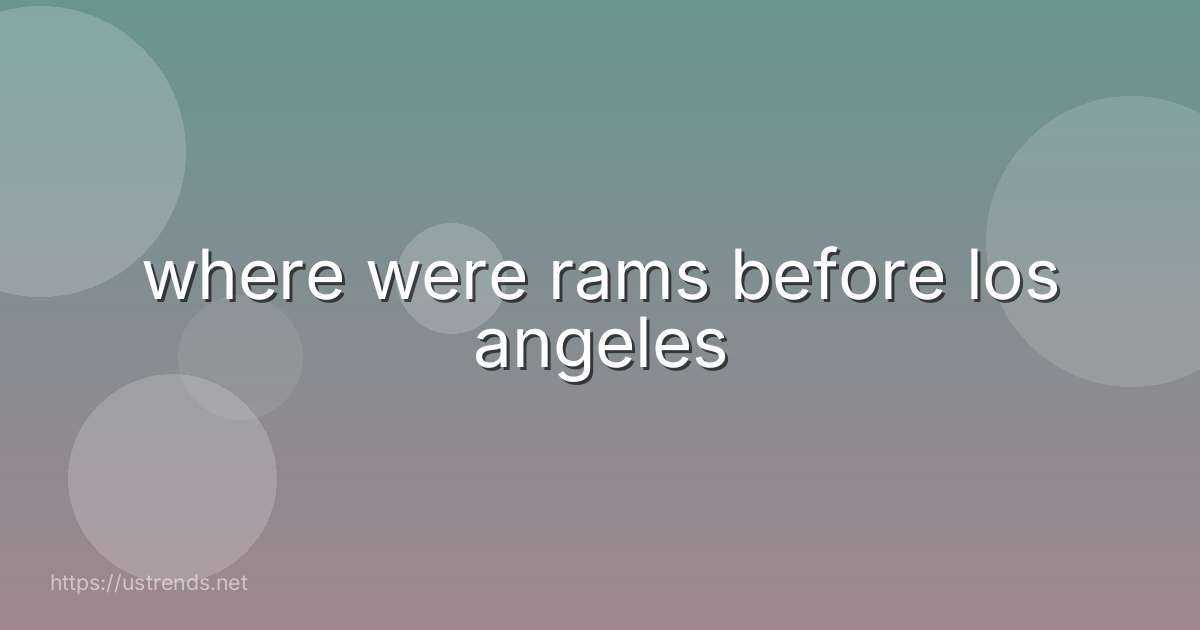 where were rams before los angeles