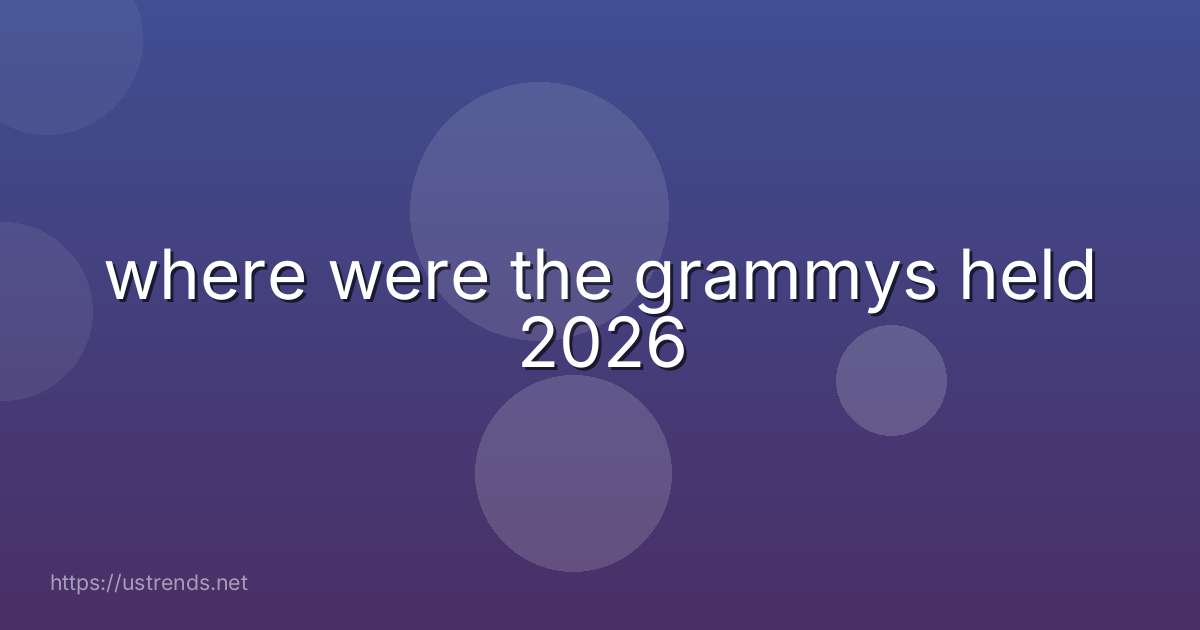where were the grammys held 2026