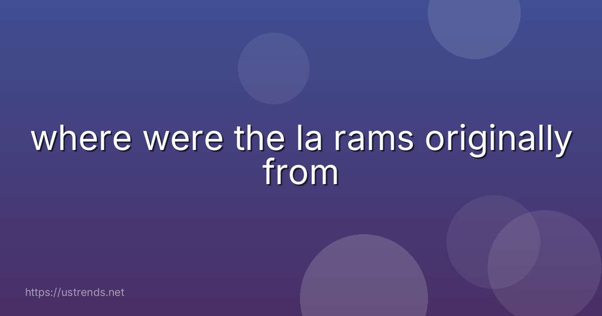 where were the la rams originally from