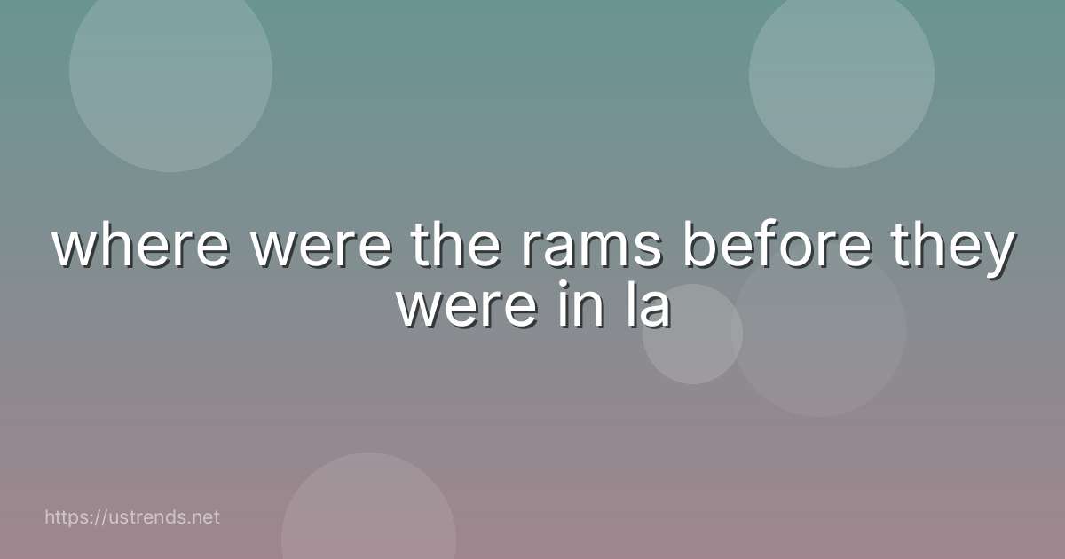 where were the rams before they were in la
