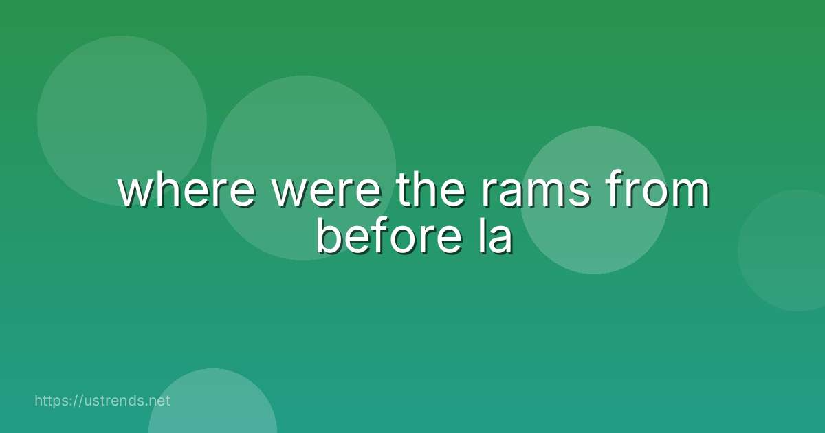 where were the rams from before la