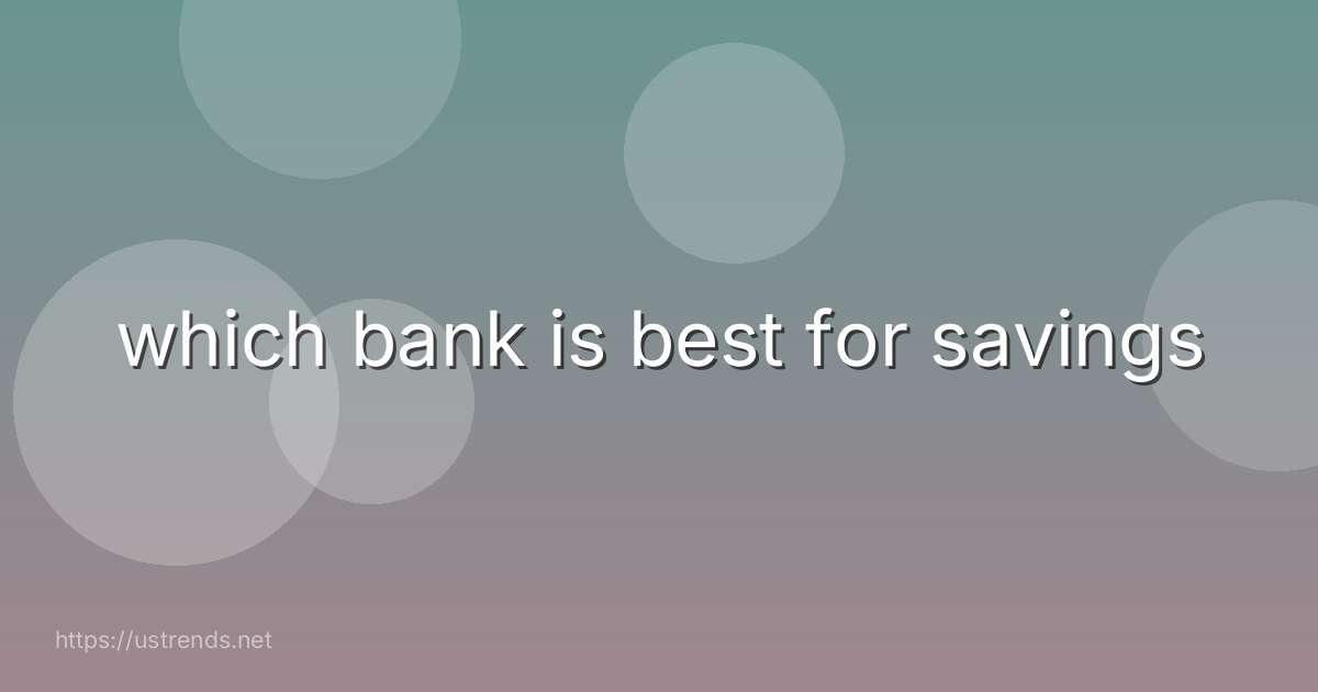 which bank is best for savings