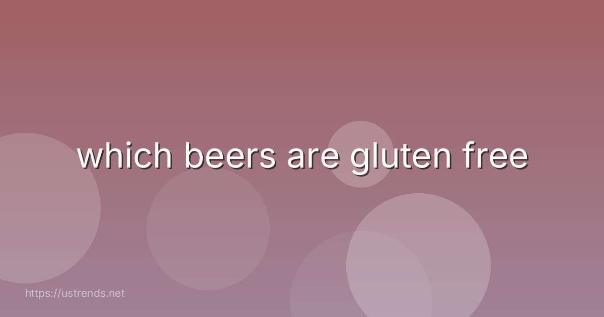 which beers are gluten free