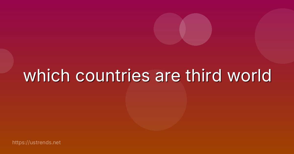 which countries are third world