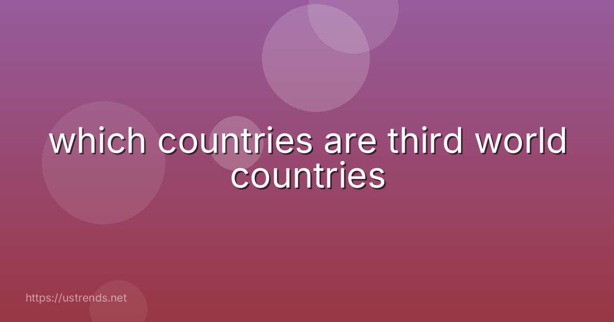 which countries are third world countries